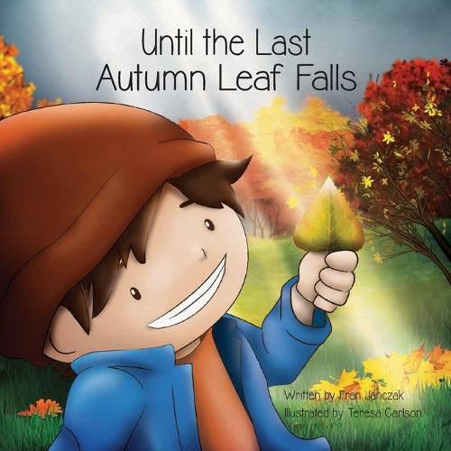 Cover image for Until the Last Autumn Leaf Falls