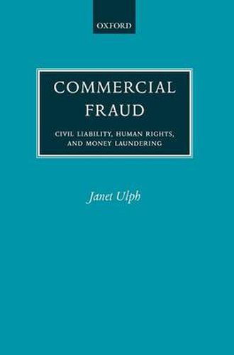 Cover image for Commercial Fraud: Civil Liability, Human Rights, and Money Laundering