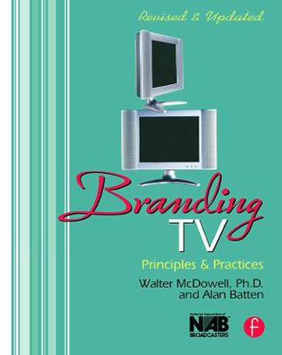 Cover image for Branding TV: Principles and Practices