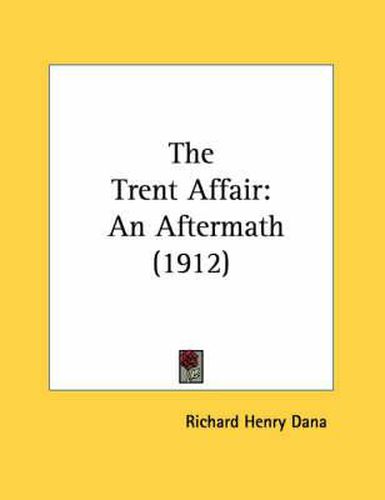 The Trent Affair: An Aftermath (1912)