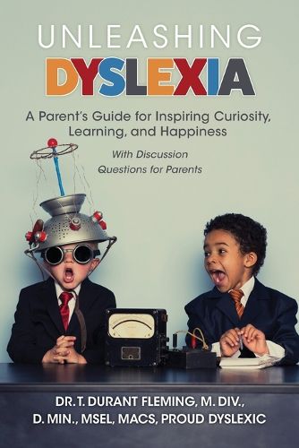 Cover image for Unleashing Dyslexia