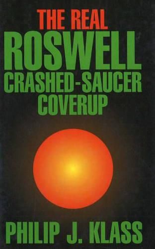 Cover image for The Real Roswell Crashed-Saucer Coverup