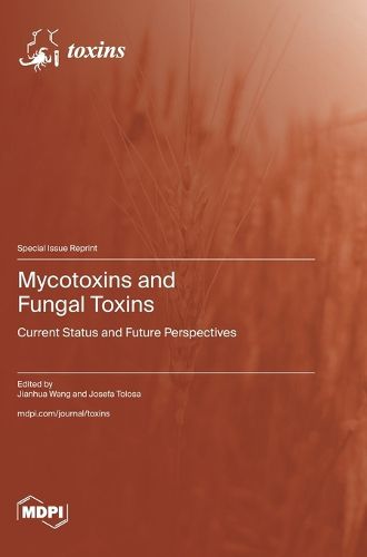 Cover image for Mycotoxins and Fungal Toxins