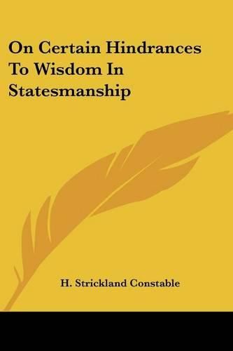 Cover image for On Certain Hindrances to Wisdom in Statesmanship