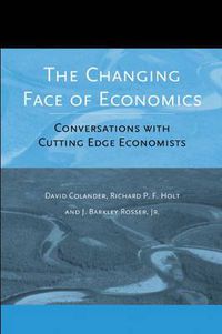 Cover image for The Changing Face of Economics: Conversations with Cutting Edge Economists