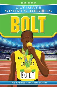 Cover image for Ultimate Sports Heroes - Usain Bolt: The Fastest Man on Earth