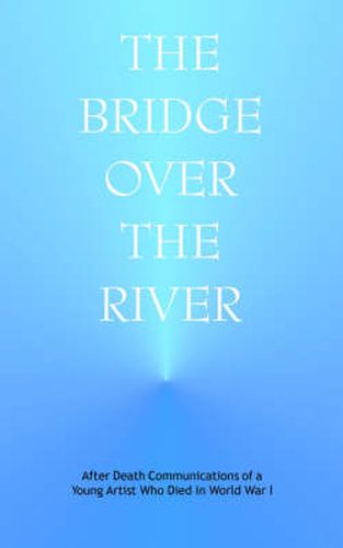 Cover image for The Bridge Over the River