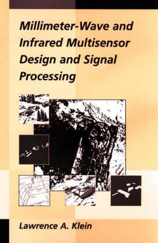 Cover image for Millimeter-wave and Infrared Multisensor Design and Signal Processing