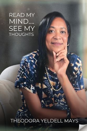 Cover image for Read My Mind... See My Thoughts