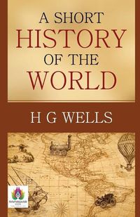 Cover image for A Short History of The World