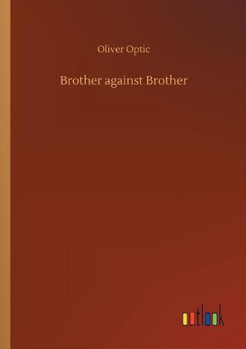 Cover image for Brother against Brother