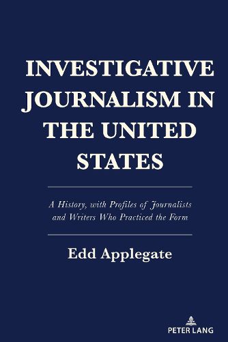 Cover image for Investigative Journalism in the United States