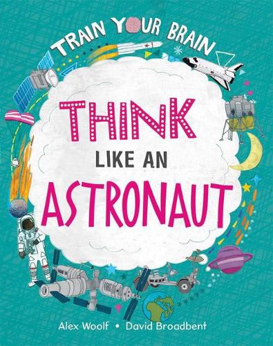 Cover image for Think Like an Astronaut