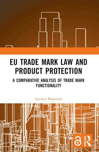 Cover image for EU Trade Mark Law and Product Protection