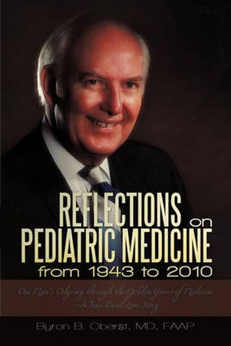 Cover image for Reflections on Pediatric Medicine from 1943 to 2010