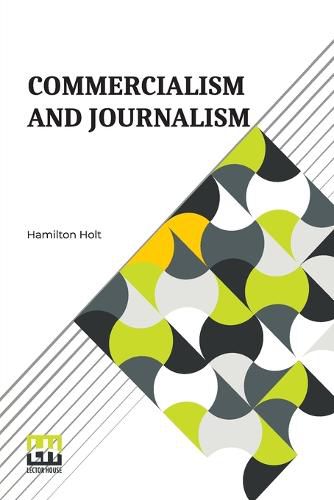 Cover image for Commercialism And Journalism