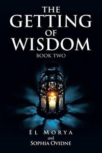 Cover image for The Getting of Wisdom: Book Two