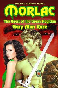 Cover image for Morlac: The Quest of the Green Magician