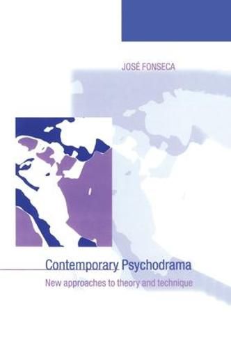 Cover image for Contemporary Psychodrama: New Approaches to Theory and Technique