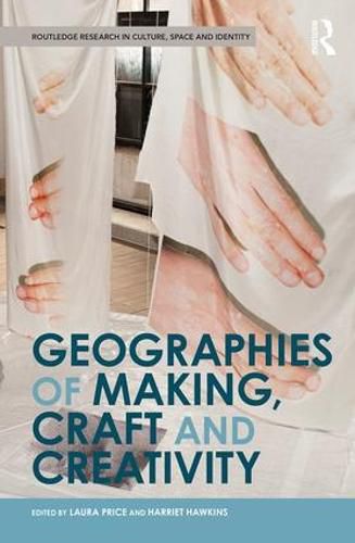 Cover image for Geographies of Making, Craft and Creativity