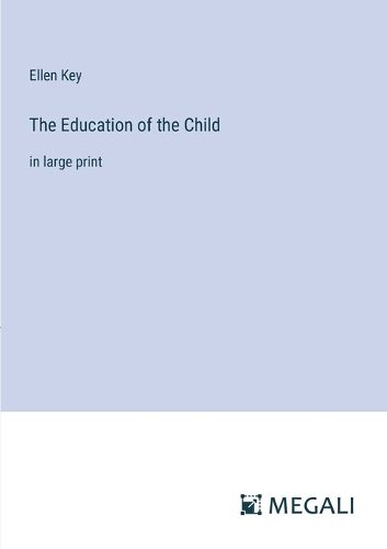 Cover image for The Education of the Child