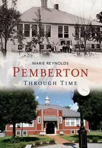 Cover image for Pemberton Through Time