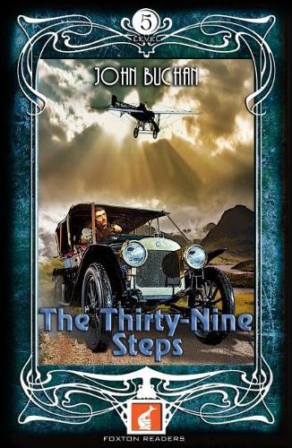 Cover image for The Thirty-Nine Steps - Foxton Readers Level 5 - 1700 Headwords (B2) Graded ELT / ESL / EAL Readers