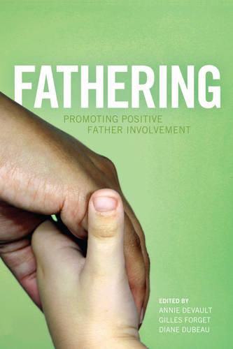 Cover image for Fathering: Promoting Positive Father Involvement