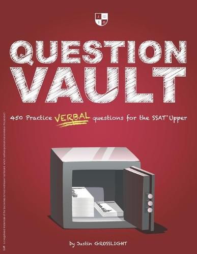 Cover image for Question Vault: 450 Practice Verbal Questions for the SSAT Upper