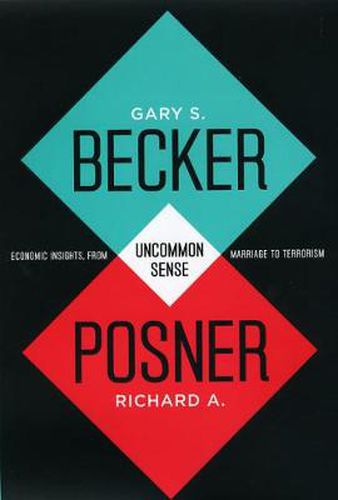 Cover image for Uncommon Sense: Economic Insights, from Marriage to Terrorism