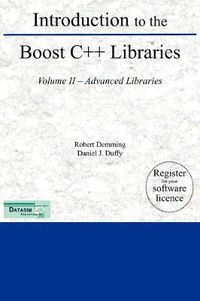 Cover image for Introduction to the Boost C++ Libraries; Volume II - Advanced Libraries