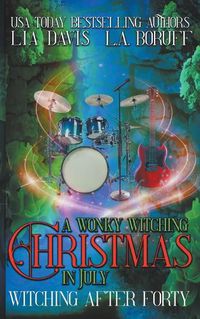 Cover image for A Wonky Witching Christmas in July