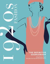 Cover image for 1920s Fashion: The Definitive Sourcebook