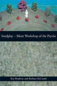 Cover image for Sandplay: Silent Workshop of the Psyche