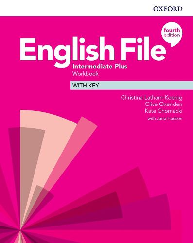 Cover image for English File: Intermediate Plus: Workbook with Key