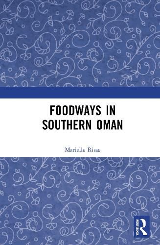 Cover image for Foodways in Southern Oman