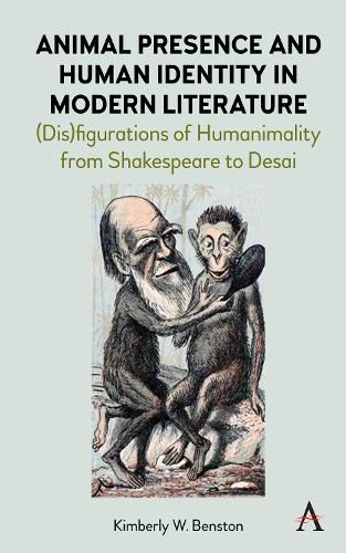 Cover image for Animal Presence and Human Identity in Modern Literature: (Dis)figurations of Humanimality from Shakespeare to Desai