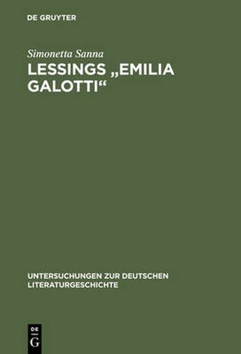 Lessings Emilia Galotti: Die Figuren Des Dramas Im Spannungsfeld Von Moral Und Politik