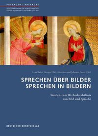 Cover image for Sprechen uber Bilder - Sprechen in Bildern: Studien zum Wechselverhaltnis von Bild und Sprache