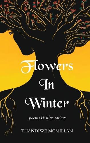 Cover image for Flowers In Winter: Poems and Illustrations