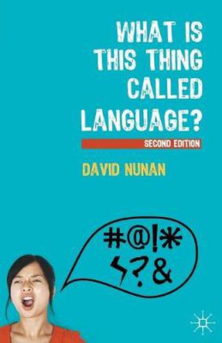 Cover image for What Is This Thing Called Language?