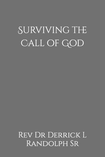 Cover image for Surviving the Call of God