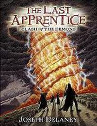 Cover image for The Last Apprentice: Clash of the Demons (Book 6)