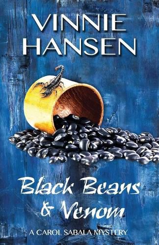 Cover image for Black Beans & Venom: A Carol Sabala Mystery