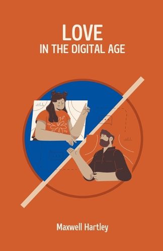 Cover image for Love in the Digital Age