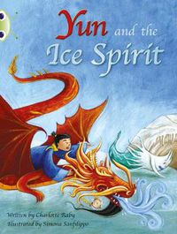 Cover image for Bug Club Guided Fiction Year Two Turquoise B Yun and the Ice Spirit