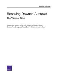 Cover image for Rescuing Downed Aircrews: The Value of Time