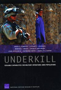 Cover image for Underkill: Scalable Capabilities for Military Operations Amid Populations