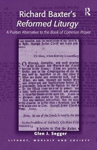 Cover image for Richard Baxter's Reformed Liturgy: A Puritan Alternative to the Book of Common Prayer