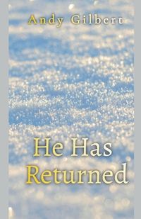 Cover image for He Has Returned